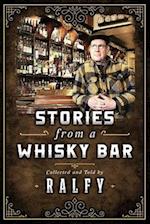 Stories From A Whisky Bar 