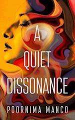 A Quiet Dissonance 