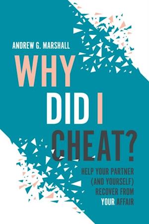 Why Did I Cheat?