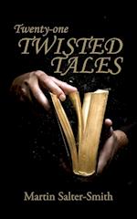 Twenty-one Twisted Tales