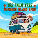 The Palm Tree Swingers Island Band 