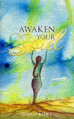 Awaken Your Soul