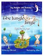 The Jungle Jingle with Clyde the Lazy Tiger