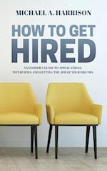 How to Get Hired