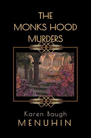 The Monks Hood Murders