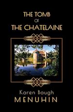 The Tomb of the Chatelaine 