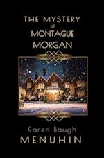The Mystery of Montague Morgan