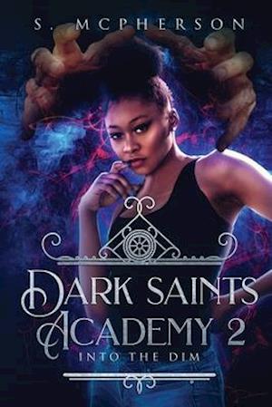 Dark Saints Academy 2