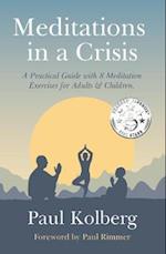 Meditations in a Crisis