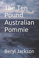 The Ten Pound Australian Pommie 