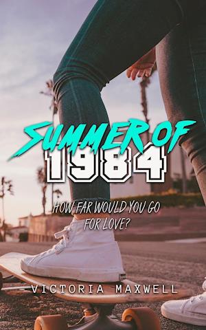 Summer of 1984