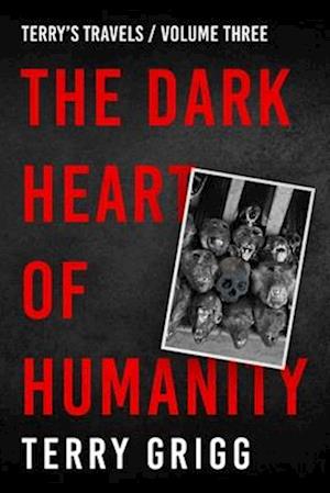 The Dark Heart of Humanity : More misanthropic mayhem... all the way from the Canaries to Cape Town