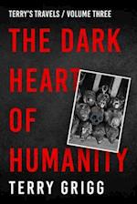 The Dark Heart of Humanity : More misanthropic mayhem... all the way from the Canaries to Cape Town 