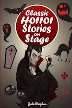 Classic Horror Stories on Stage 