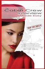 The Cabin Crew Interview Made Easy 