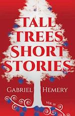 Tall Trees Short Stories: Volume 21 