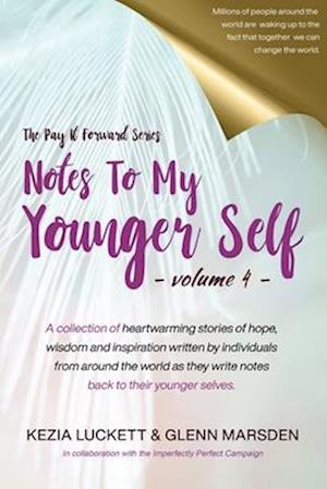 Pay It Forward: Notes to My Younger Self