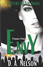 Envy: A Sisters of Sin: A Femme Fatale series 