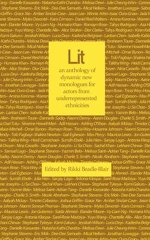 Lit: an anthology of dynamic new monologues for under-represented ethnicities