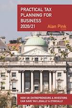 PRACTICAL TAX PLANNING FOR BUSINESS: 2020/21 
