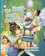 The Noisy Fairy Neighbours 