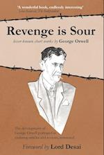 Revenge is Sour - lesser-known short works by George Orwell