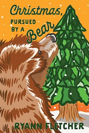 Christmas, Pursued by a Bear