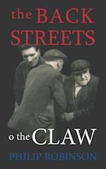 The Back Streets o the Claw