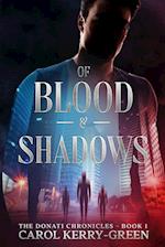 Of Blood & Shadows 