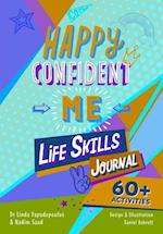 Happy Confident Me Life Skills Journal