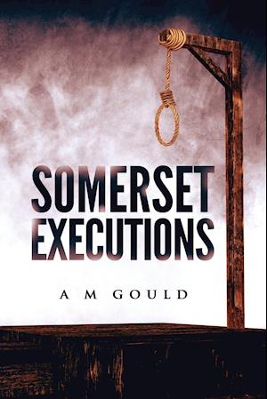 Somerset Executions