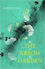 Arrow Garden, The