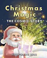 Christmas Magic - The Cosmic Story