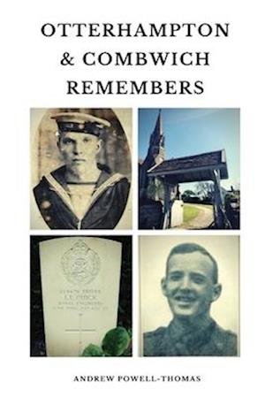 Otterhampton & Combwich Remembers