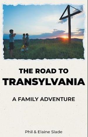 Road To Transylvania