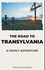 Road To Transylvania