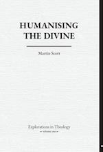 Humanising The Divine 
