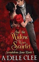 And the Widow Wore Scarlet