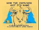 How The Oxpecker Got Its Name 