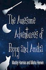 The Awesome Adventures of Poppy and Amelia 