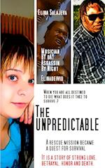 The Unpredictable
