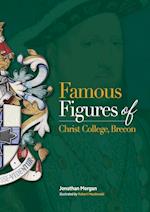 Famous Figures of Christ College Brecon