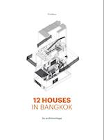 12 Houses in Bangkok by archimontage 