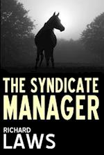 The Syndicate Manager: A British horseracing thriller 