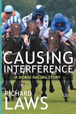 Causing Interference: A British Racing Mystery Thriller 