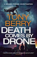 Death Comes By Drone : A Bromo Perkins crime story