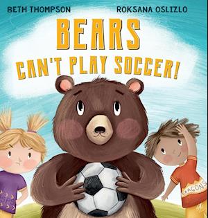 Bears Can't Play Soccer