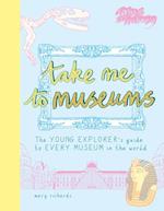 Take Me to Museums