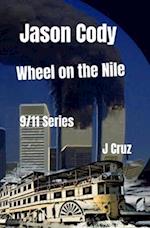 Jason Cody, Wheel on the Nile: 9/11 Series 