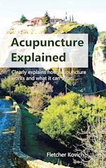 Acupuncture Explained